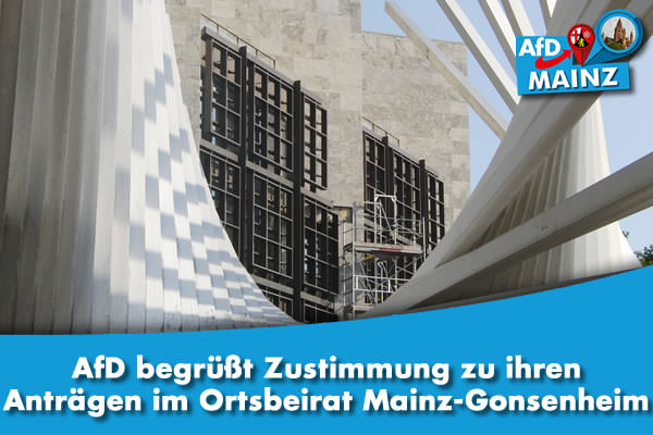 AfD begrüßt Zustimmung zu ihren Anträgen im Ortsbeirat Mainz-Gonsenheim